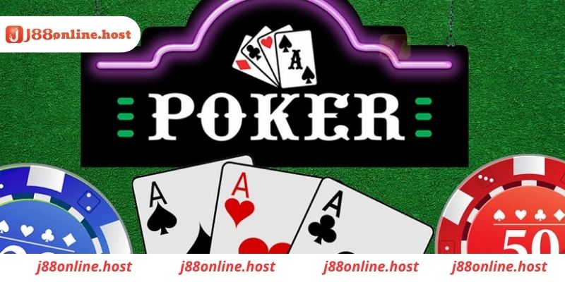 Luật Poker J88 đơn giản dễ chơi nhất